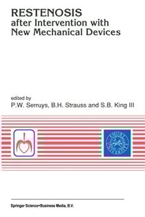 Restenosis after Intervention with New Mechanical Devices