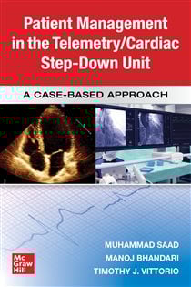 Guide to Patient Management in the Cardiac Step Down/Telemetry Unit: A Case-Based Approach