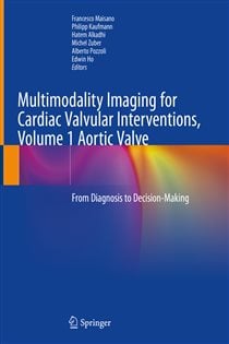 Multimodality Imaging for Cardiac Valvular Interventions, Volume 1 Aortic Valve