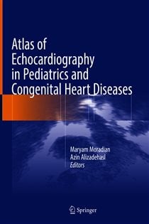 Atlas of Echocardiography in Pediatrics and Congenital Heart Diseases