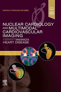 Nuclear Cardiology and Multimodal Cardiovascular Imaging, E-Book