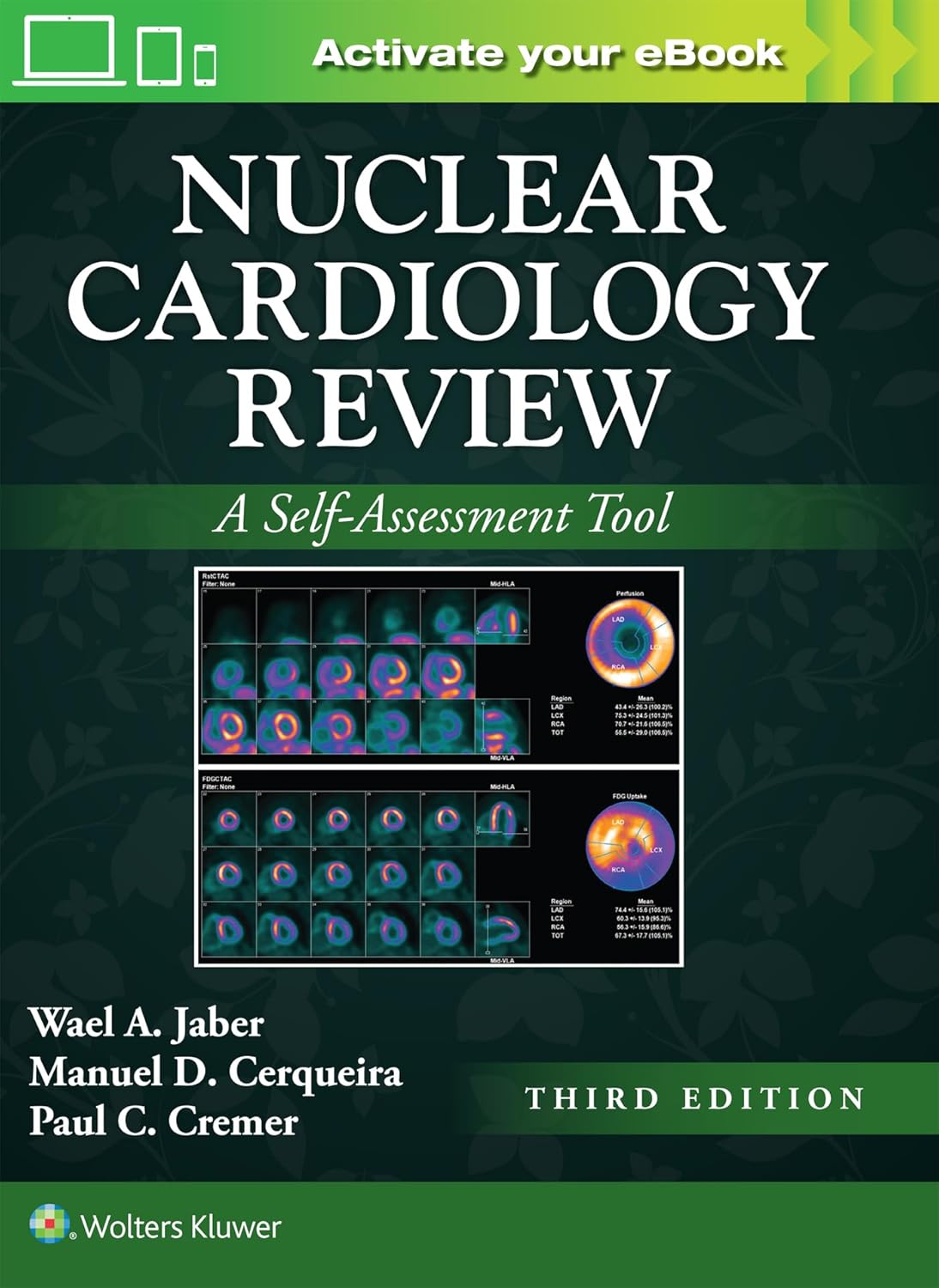 Nuclear Cardiology Review: eBook with Multimedia: A Self-Assessment Tool Third Edition