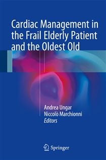 Cardiac Management in the Frail Elderly Patient and the Oldest Old