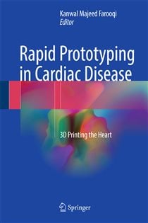Rapid Prototyping in Cardiac Disease