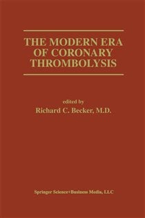 The Modern Era of Coronary Thrombolysis