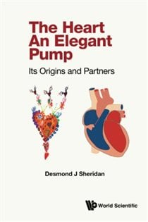 Heart, The - An Elegant Pump: Its Origins And Partners