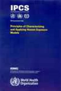 Principles of Characterizing and Applying Human Exposure Models