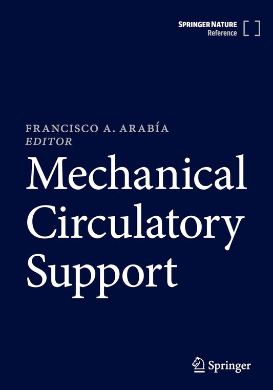 Mechanical Circulatory Support 1st ed