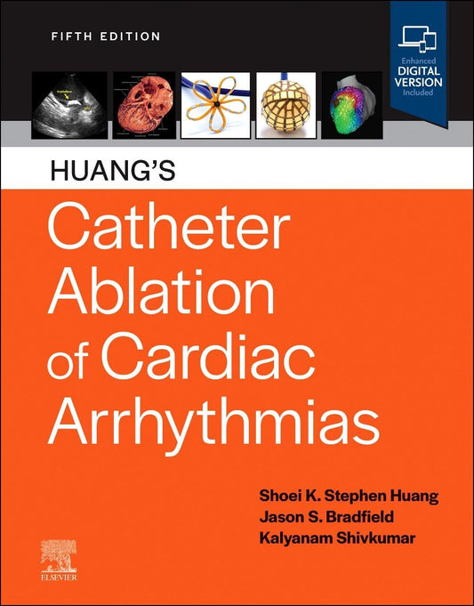 Huang's Catheter Ablation of Cardiac Arrhythmias 5th Edition