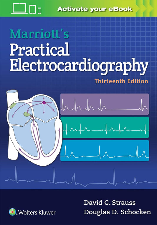Marriott's Practical Electrocardiography Thirteenth Edition