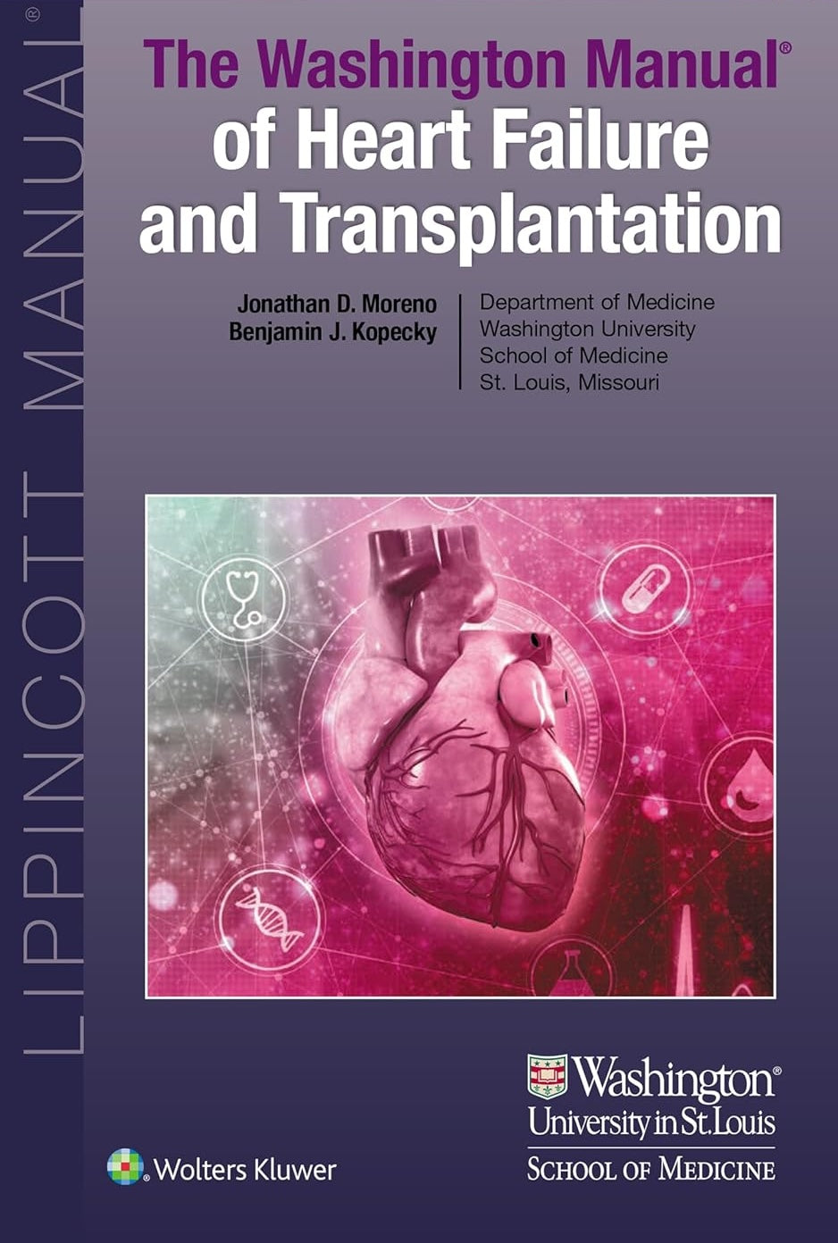 The Washington Manual of Heart Failure and Transplantation First Edition