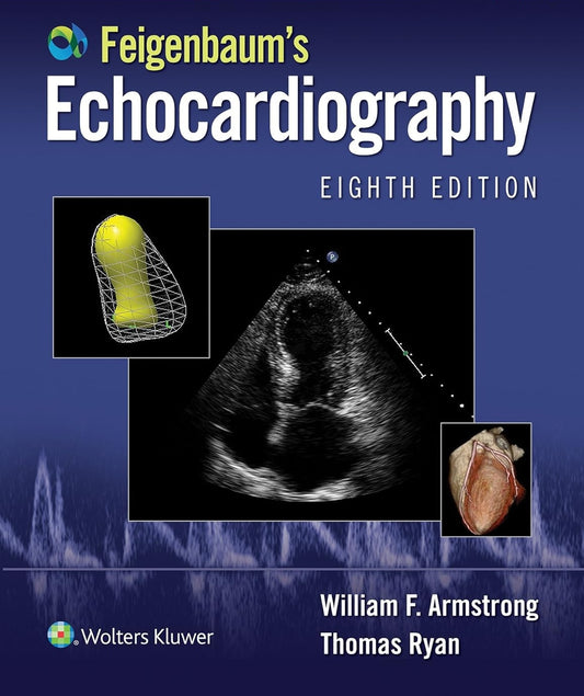 Feigenbaum's Echocardiography 8th Edition